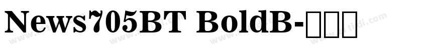 News705BT BoldB字体转换